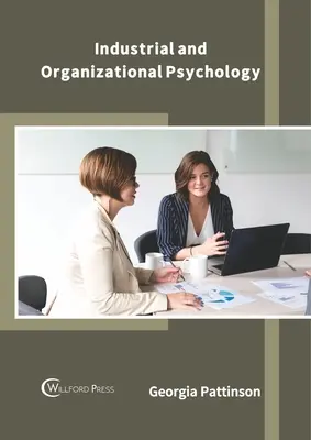 Psihologie industrială și organizațională - Industrial and Organizational Psychology