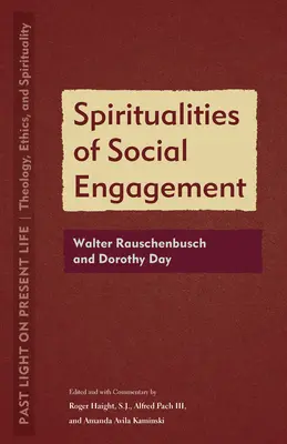 Spiritualități ale angajamentului social: Walter Rauschenbusch și Dorothy Day - Spiritualities of Social Engagement: Walter Rauschenbusch and Dorothy Day