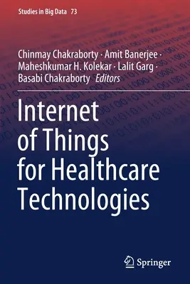 Internetul obiectelor pentru tehnologiile din domeniul sănătății - Internet of Things for Healthcare Technologies