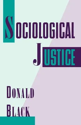 Justiție sociologică - Sociological Justice
