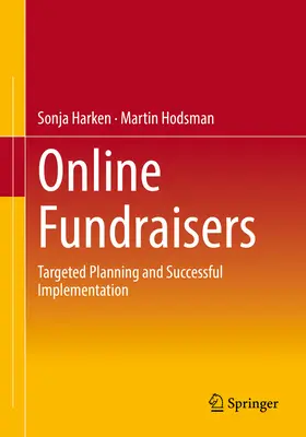 Strângeri de fonduri online: Planificare direcționată și implementare de succes - Online Fundraisers: Targeted Planning and Successful Implementation