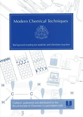 Tehnici chimice moderne: O referință esențială pentru studenți și profesori - Modern Chemical Techniques: An Essential Reference for Students and Teachers