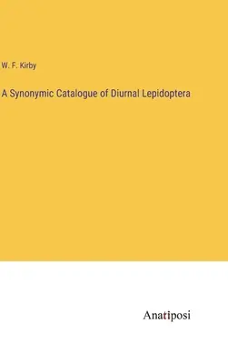 Un catalog sinonimic al lepidopterelor diurne - A Synonymic Catalogue of Diurnal Lepidoptera