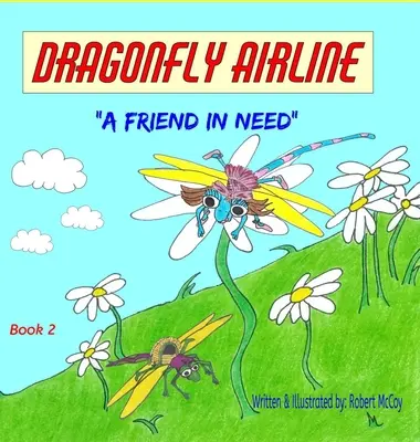 Dragonfly Airline: Un prieten la nevoie