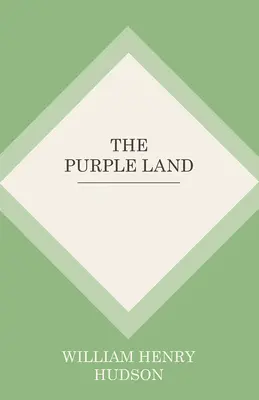 Țara purpurie - The Purple Land