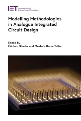Metodologii de modelare în proiectarea circuitelor integrate analogice - Modelling Methodologies in Analogue Integrated Circuit Design