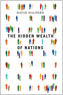Bogăția ascunsă a națiunilor - The Hidden Wealth of Nations