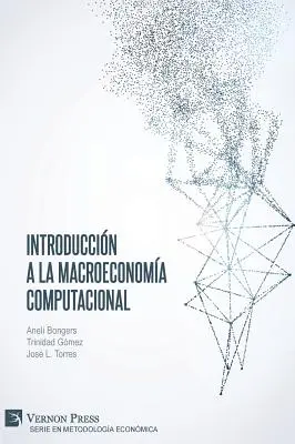 Introduccin a la Macroeconoma Computațional - Introduccin a la Macroeconoma Computacional