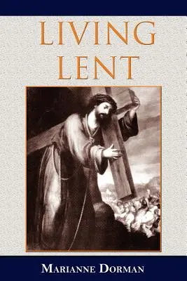 Postul viu - Living Lent