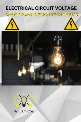 Circuit electric Tensiune CMOS Opamp Tehnici de proiectare - Electrical Circuit Voltage CMOS Opamp Design Techniques