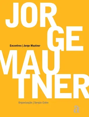 Jorge Mautner - Întâlniri - Jorge Mautner - Encontros