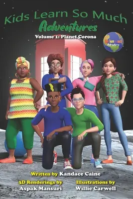 Kids Learn So Much Adventures: Volumul 1: Planeta Corona - Kids Learn So Much Adventures: Volume 1: Planet Corona
