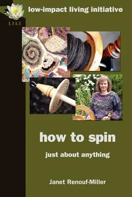 Cum să învârți: aproape orice - How to Spin: Just about Anything