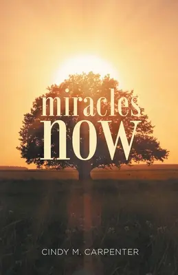 Miracole acum - Miracles Now