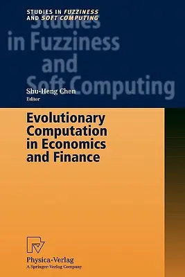 Calculul evolutiv în economie și finanțe - Evolutionary Computation in Economics and Finance