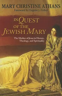 În căutarea Mariei evreice - In Quest of the Jewish Mary