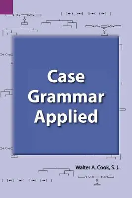 Gramatica cazurilor aplicată - Case Grammar Applied