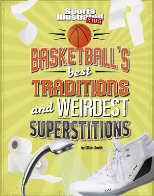 Cele mai bune tradiții și cele mai ciudate superstiții din baschet - Basketball's Best Traditions and Weirdest Superstitions