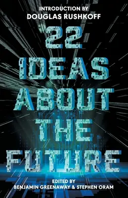 22 de idei despre viitor - 22 Ideas About The Future