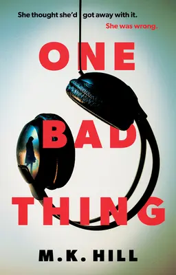 Un lucru rău - One Bad Thing
