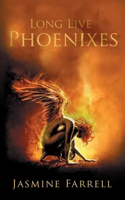 Trăiască Phoenixes - Long Live Phoenixes