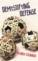 Demistificarea apărării - Demystifying Defense