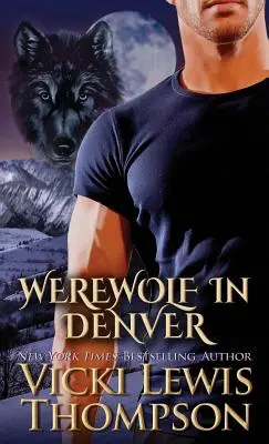 Vârcolac în Denver - Werewolf in Denver