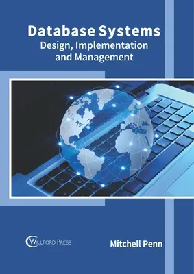 Sisteme de baze de date: Proiectare, implementare și gestionare - Database Systems: Design, Implementation and Management