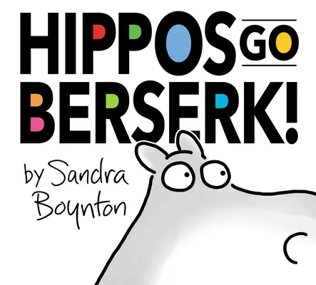 Hipopotami înnebuniți! Ediția a 45-a aniversară - Hippos Go Berserk!: The 45th Anniversary Edition