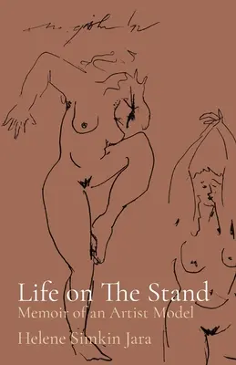 Viața pe stand: Memoriile unui artist model - Life on The Stand: Memoir of an Artist Model