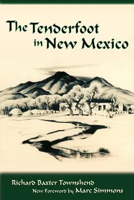 Tenderfoot în New Mexico - The Tenderfoot in New Mexico