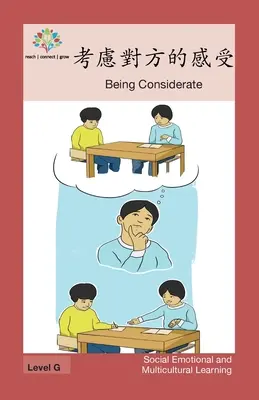 Să fim considerați: Să fim considerați - 考慮對方的感受: Being Considerate