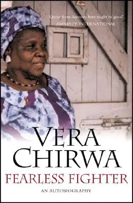 Luptător neînfricat: O autobiografie - Fearless Fighter: An Autobiography