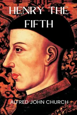 Henric al V-lea - Henry the Fifth