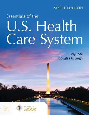 Aspecte esențiale ale sistemului de sănătate din SUA - Essentials of the U.S. Health Care System