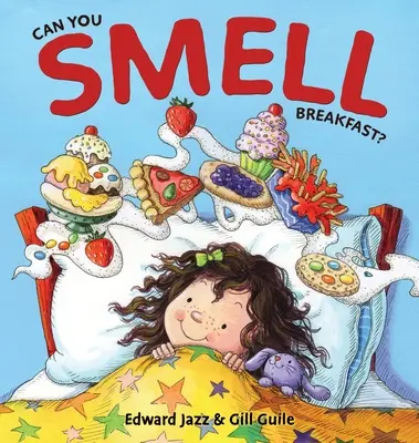 Can You Smell Breakfast?: O carte a celor cinci simțuri pentru copii (Kids Food Book, Smell Kids Book) - Can You Smell Breakfast?: A Five Senses Book For Kids Series (Kids Food Book, Smell Kids Book)