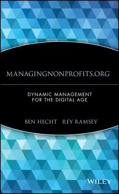 Managingnonprofits.Org: Management dinamic pentru era digitală - Managingnonprofits.Org: Dynamic Management for the Digital Age