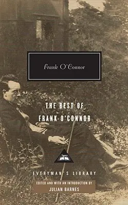 The Best of Frank O'Connor: Introducere de Julian Barnes - The Best of Frank O'Connor: Introduction by Julian Barnes