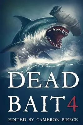 Momeala moartă 4 - Dead Bait 4