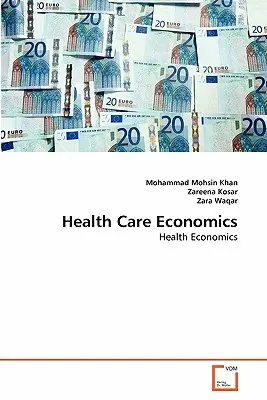 Economia asistenței medicale - Health Care Economics