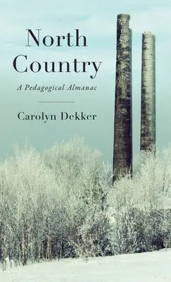 Țara de Nord: Un almanah pedagogic - North Country: A Pedagogical Almanac