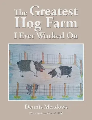 Cea mai mare fermă de porci la care am lucrat vreodată - The Greatest Hog Farm I Ever Worked On