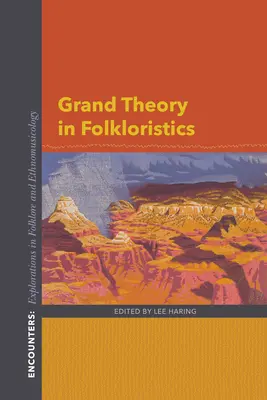 Marea teorie în folcloristică - Grand Theory in Folkloristics