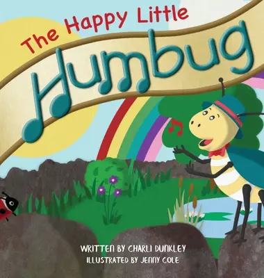 Micul Humbug fericit - The Happy Little Humbug