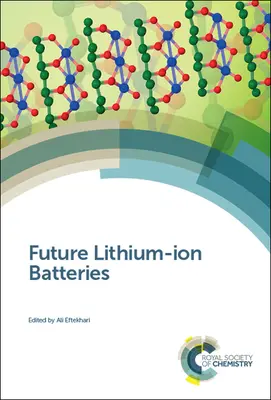 Viitoarele baterii litiu-ion - Future Lithium-Ion Batteries