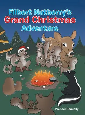 Marea aventură de Crăciun a lui Filbert Nutberry - Filbert Nutberry's Grand Christmas Adventure