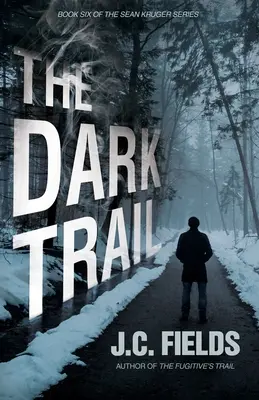 Traseul întunecat - The Dark Trail