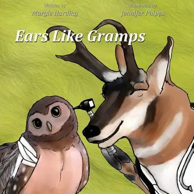 Urechi ca bunicul - Ears Like Gramps