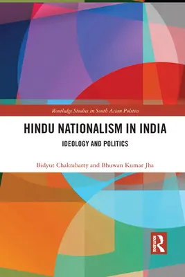 Naționalismul hindus în India: Ideologie și politică - Hindu Nationalism in India: Ideology and Politics
