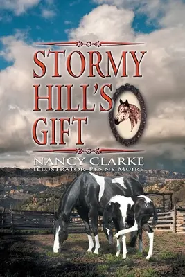 Darul lui Stormy Hill - Stormy Hill's Gift